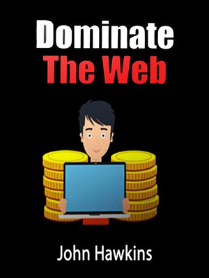 cover image of Dominate the Web